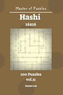 Front cover_Master of Puzzles - Hashi 200 Puzzles 16x16 Vol. 11