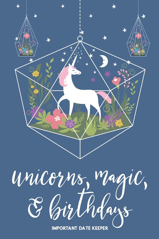 Unicorns, Magic, & Birthdays: Important Date Keeper