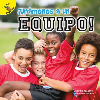 Couverture_¡Unámonos a Un Equipo!