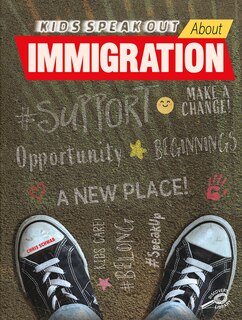 Front cover_Kids Speak Out about Immigration