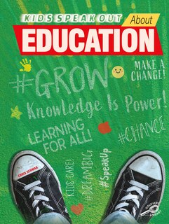 Front cover_Kids Speak Out about Education