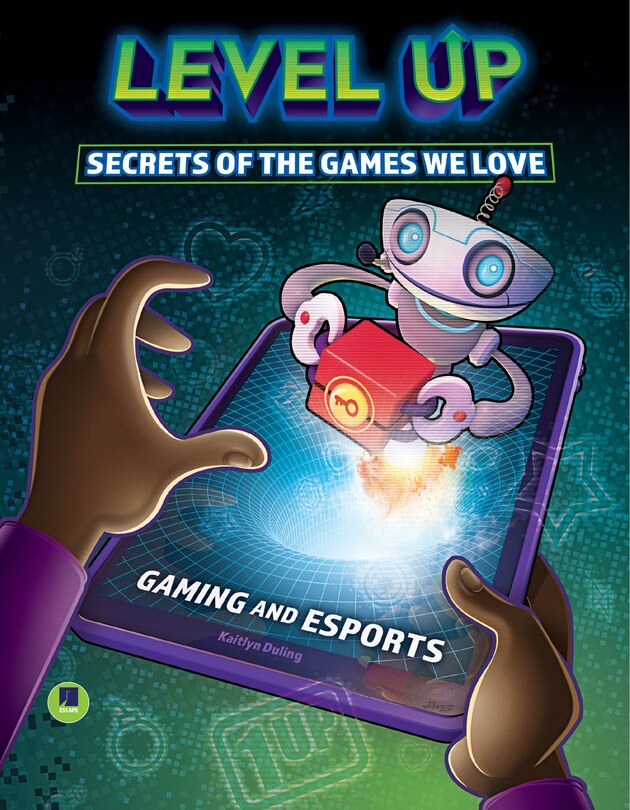 Front cover_Level Up: Secrets of the Games We Love