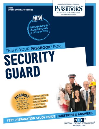 Security Guard (c-1999): Passbooks Study Guide