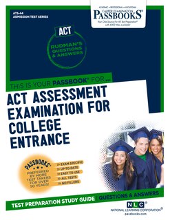 Front cover_ACT Assessment Examination for College Entrance (ACT) (ATS-44)