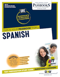 Spanish (gre-19): Passbooks Study Guide