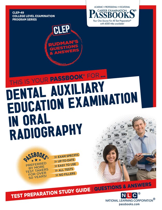 Front cover_Dental Auxiliary Education Examination in Oral Radiography (CLEP-49)