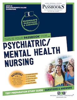 Psychiatric/mental Health Nursing (rce-40): Passbooks Study Guide