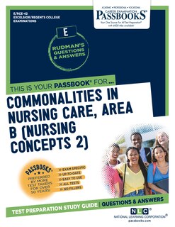 Front cover_Commonalities In Nursing Care, Area B (nursing Concepts 2) (rce-42)