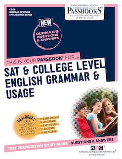 Sat & College Level English Grammar & Usage (cs-56): Passbooks Study Guide