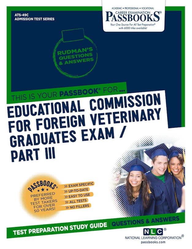Couverture_Educational Commission For Foreign Veterinary Graduates Examination (ecfvg) Part Iii - Physical Diagnosis, Medicine, Surgery (ats-49c)