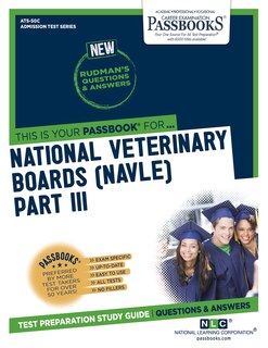Front cover_National Veterinary Boards (NBE) (NVB) Part III - Physical Diagnosis, Medicine, Surgery (ATS-50C)