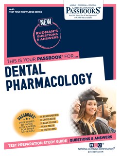 Dental Pharmacology (Q-40): Passbooks Study Guide