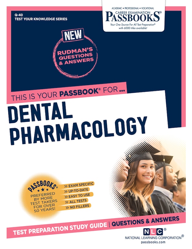 Dental Pharmacology (Q-40): Passbooks Study Guide