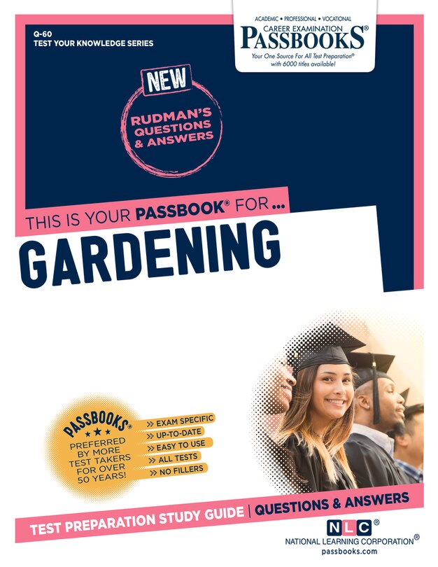 Gardening (Q-60): Passbooks Study Guide