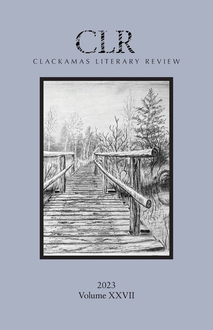 Front cover_Clackamas Literary Review XXVII