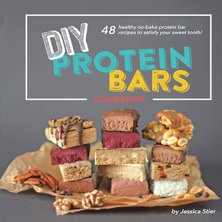 Front cover_DIY Protein Bars Cookbook [3rd Edition]