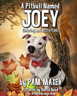 Front cover_A Pitbull Named Joey Coloring and Activity Book