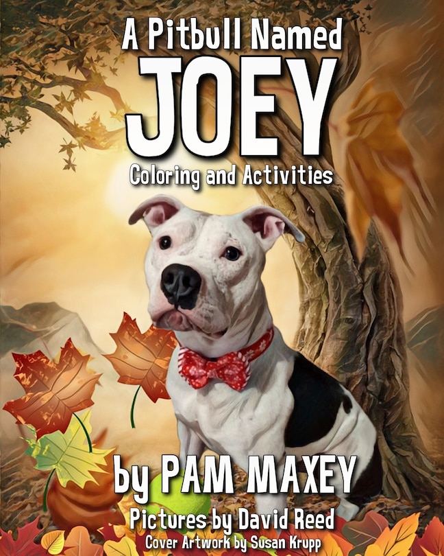 Front cover_A Pitbull Named Joey Coloring and Activity Book