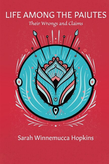 Front cover_Life Among the Paiutes
