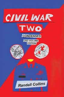 Civil War Two, Condensed: America Elects a President Determined to Restore Religion to Public Life, and the Nation Splits