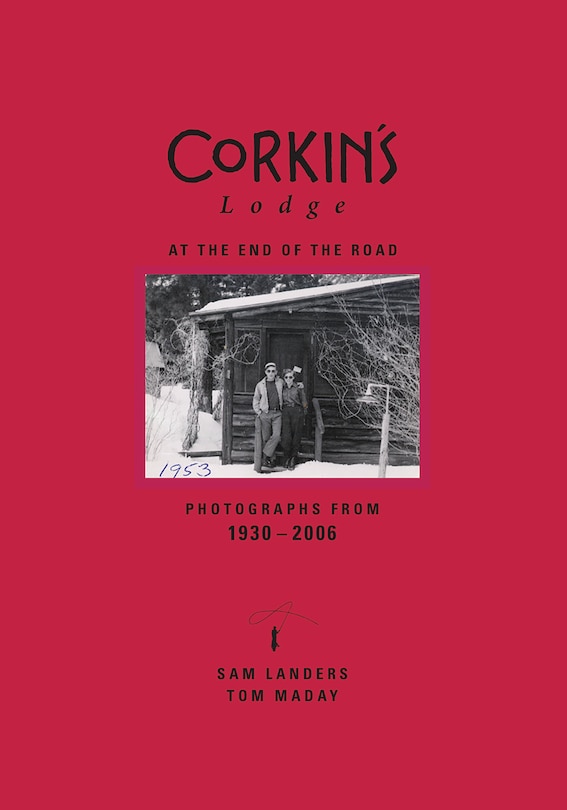 Corkin's Lodge: At The End Of The Road