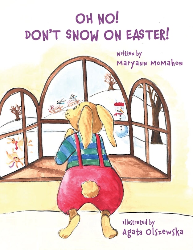 Front cover_Oh No! Don't Snow On Easter!