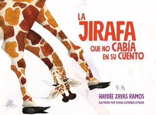Couverture_La Jirafa Que No Cabia En Su Cuento