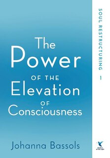 Front cover_The Power of the Elevation of Consciousness