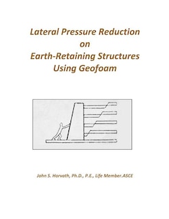 Couverture_Lateral Pressure Reduction on Earth-Retaining Structures Using Geofoam