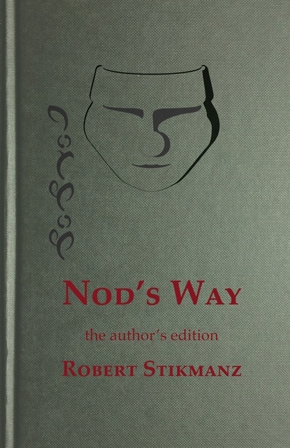 Front cover_Nod's Way, The Author's Edition