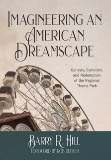 Front cover_Imagineering an American Dreamscape