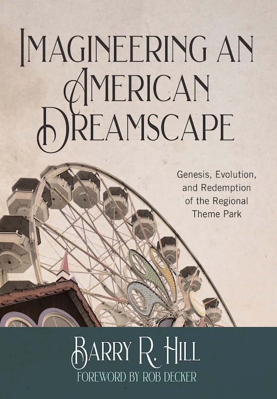 Front cover_Imagineering an American Dreamscape
