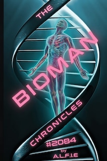 Front cover_The Bioman Chronicles