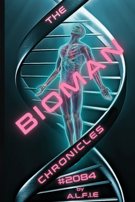 Front cover_The Bioman Chronicles