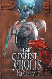 Front cover_Far Forest Scrolls Na Cearcaill