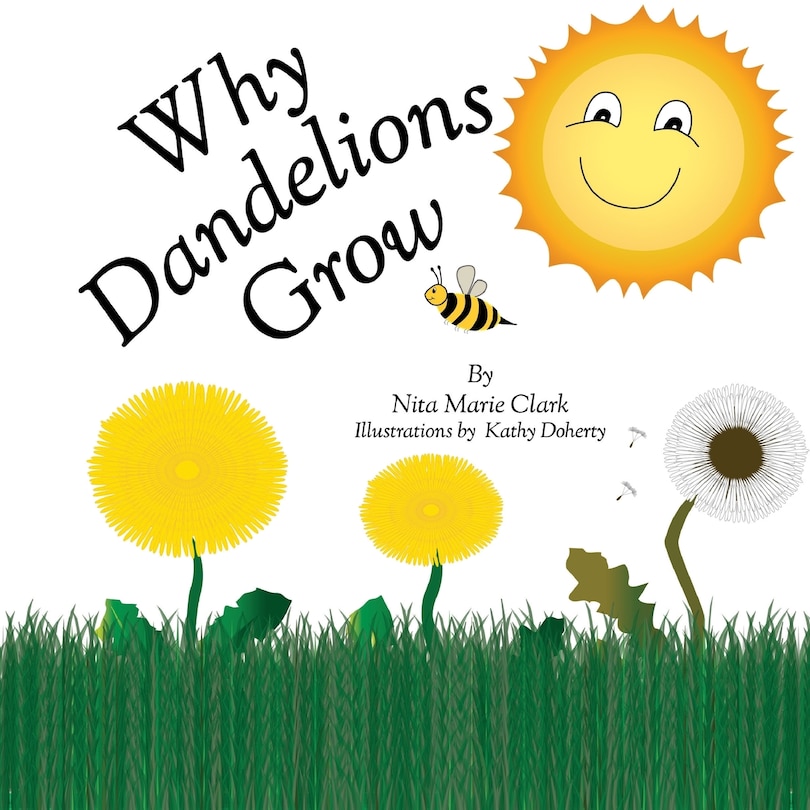 Front cover_Why Dandelions Grow