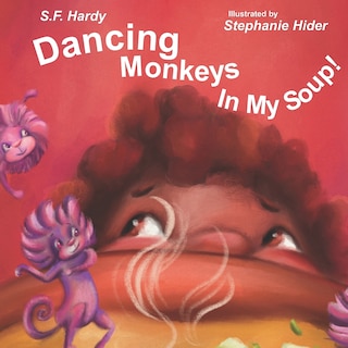 Couverture_Dancing Monkeys in My Soup