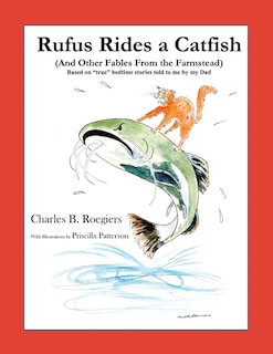 Front cover_Rufus Rides a Catfish