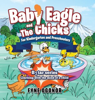 Couverture_Baby Eagle and The Chicks for Kindergarten and Preschoolers