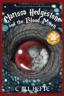 Front cover_Clarissa Hedgestone and the Blood Moon