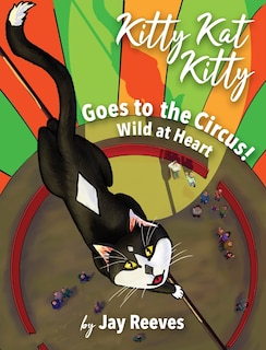 Front cover_Kitty Kat Kitty Goes to the Circus
