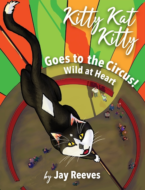 Front cover_Kitty Kat Kitty Goes to the Circus