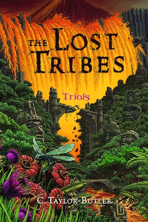 The Lost Tribes: Trials: Trials