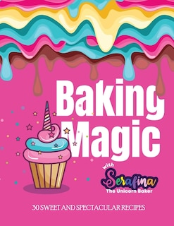 Couverture_Baking Magic with Serafina the Unicorn Baker