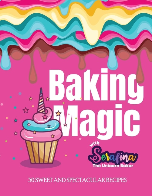 Couverture_Baking Magic with Serafina the Unicorn Baker