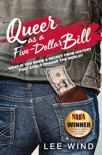 Front cover_Queer As A Five-dollar Bill