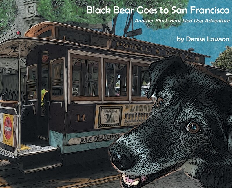 Front cover_Black Bear Goes to San Francisco