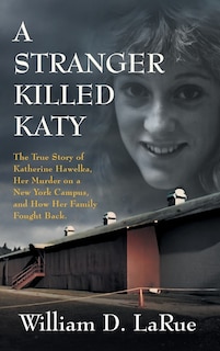 Front cover_A Stranger Killed Katy