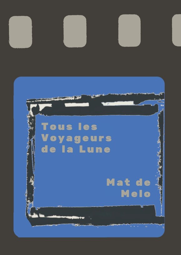Couverture_Tous Les Voyageurs De La Lune