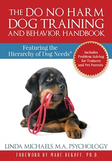 Front cover_The Do No Harm Dog Training and Behavior Handbook